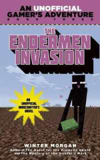 The Endermen Invasion : An Unofficial Gamer's Adventure, Book Three (An Unofficial Gamer's Adventure)