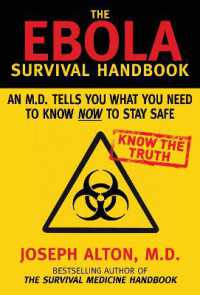 The Ebola Survival Handbook : An MD Tells You What You Need to Know Now to Stay Safe