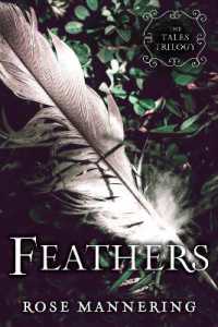 Feathers : The Tales Trilogy, Book 2 (Tales Trilogy)