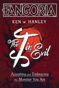 The I in Evil : Accepting and Embracing the Monster You Are