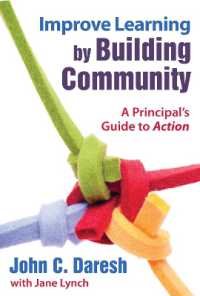 Improve Learning by Building Community : A Principal?s Guide to Action