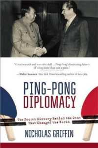 Ping-Pong Diplomacy : The Secret History Behind the Game That Changed the World