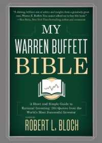 My Warren Buffett Bible : A Short and Simple Guide to Rational Investing: 284 Quotes from the World's Most Successful Investor