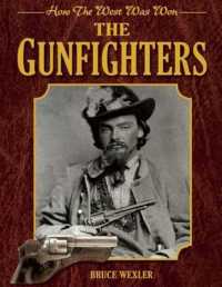 The Gunfighters : How the West Was Won （Reprint）