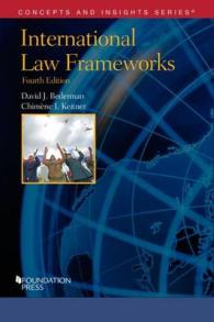 国際法の枠組（第４版）<br>International Law Frameworks (Concepts and Insights) （4TH）