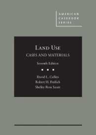 国土利用法：判例資料集（第７版）<br>Cases and Materials on Land Use (American Casebook Series) （7TH）