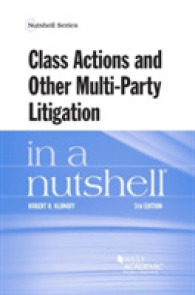 クラス・アクションその他の多数当事者訴訟（第５版）<br>Class Actions and Other Multi-Party Litigation in a Nutshell (Nutshell Series) （5TH）