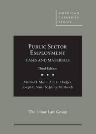 公共部門の雇用：判例資料集（第３版）<br>Public Sector Employment : Cases and Materials (American Casebook Series) （3RD）