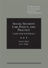 社会保障法、政策と実務<br>Social Security Law, Policy, and Practice (American Casebook Series)