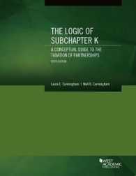 Logic of Subchapter K， a Conceptual Guide to the Taxation of Partnerships (American Casebook Series) -- Paperback
