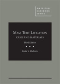 Mass Tort Litigation， Cases and Materials (American Casebook Series) -- Hardback