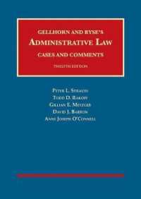 行政法：判例と注釈（第１２版）<br>Administrative Law, Cases and Comments (University Casebook Series) （12TH）