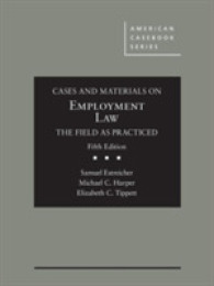 Cases and Materials on Employment Law， the Field as Practiced (American Casebook Series) -- Hardback