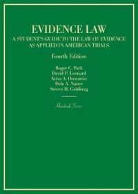 Evidence Law, a Student's Guide to the Law of Evidence as Applied in American Trials (Hornbook Series) （4TH）