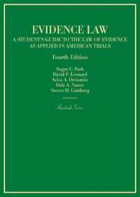 米国証拠法：学生向けガイド（第４版）<br>Evidence Law, a Student's Guide to the Law of Evidence as Applied in American Trials (Hornbook Series) （4TH）