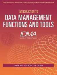 Introduction to Data Management Functions & Tools : IDMA 201 Course Textbook