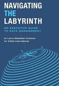Navigating the Labyrinth : An Executive Guide to Data Management
