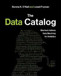 The Data Catalog : Sherlock Holmes Data Sleuthing for Analytics