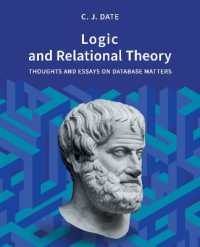 Logic and Relational Theory : Thoughts and Essays on Database Matters