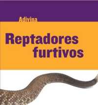 Reptadores Furtivos (Slinky Sliders) : Serpiente de Cascabel (Rattlesnake) (Adivina (Guess What)) （Library Binding）