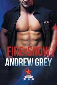 Fire and Snow Volume 4 (Carlisle Cops)