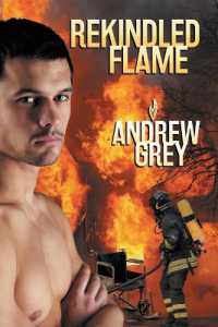 Rekindled Flame Volume 1 (Rekindled Flame)