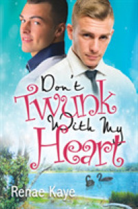 Dont Twunk with My Heart (Loving You)