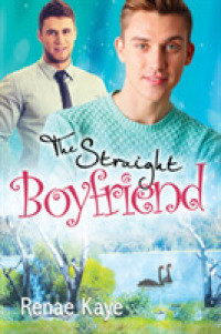 The Straight Boyfriend (Loving You)
