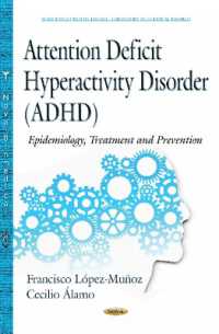 Attention Deficit Hyperactivity Disorder (Adhd) : Epidemiology, Treatment & Prevention -- Hardback