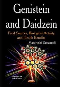 Genistein & Daidzein : Food Sources, Biological Activity & Health Benefits -- Hardback