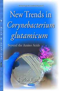 New Trends in Corynebacterium Glutamicum : Beyond the Amino Acids -- Hardback