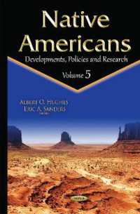 Native Americans : Developments, Policies & Research -- Volume 5 -- Hardback