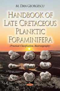 Handbook of Late Cretaceous Planktic Foraminifera : Practical Classification, Biostratigraphy -- Hardback