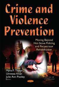 Crime & Violence Prevention : Moving Beyond Hot-stove Policing & Perpetrator Rehabilitation -- Hardback