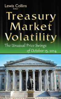 Treasury Market Volatility : The Unusual Price Swings of October 15, 2014 -- Hardback