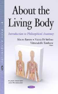 About the Living Body : Introduction to Philosophical Anatomy (Human Anatomy and Physiology) （1ST）