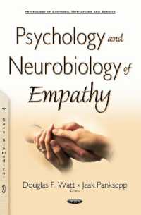 Psychology and Neurobiology of Empathy (Psychology of Emotions, Motivations and Actions)