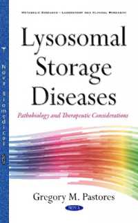 Lysosomal Storage Diseases : Pathobiology & Therapeutic Consideration -- Hardback