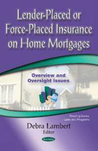 Lender-placed or Force-placed Insurance on Home Mortgages : Overview & Oversight Issues -- Paperback / softback