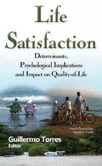 Life Satisfaction : Determinants, Psychological Implications & Impact on Quality-of-life -- Hardback