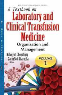 Textbook on Laboratory & Clinical Transfusion Medicine : Volume 1: Organization & Management -- Hardback 〈1〉