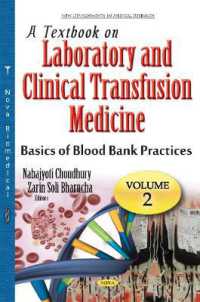 Textbook on Laboratory & Clinical Transfusion Medicine : Volume 2: Basics of Blood Bank Practices (Process Control) -- Hardback 〈2〉