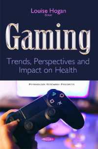 Gaming : Trends, Perspectives & Impact on Health