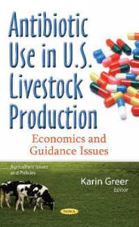 Antibiotic Use in U.S. Livestock Production : Economics & Guidance Issues