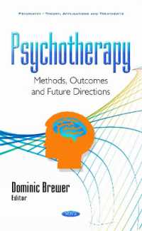 Psychotherapy : Methods, Outcomes & Future Directions