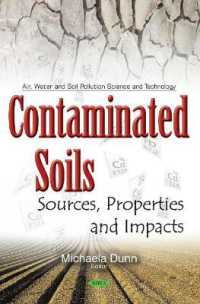Contaminated Soils : Sources, Properties & Impacts