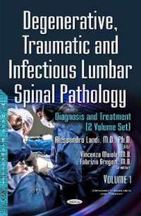 Degenerative, Traumatic & Infectious Lumbar Spinal Pathology : Diagnosis & Treatment -- 2 Volume Set