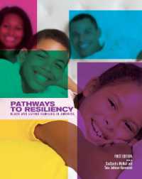 Pathways to Resiliency : Black and Latino Families in America