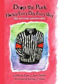 Drop the Puck: Hockey Every Day, Every Way