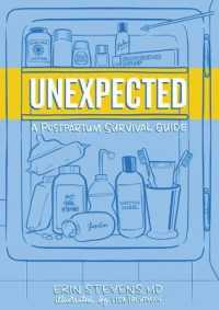 Unexpected : A Postpartum Survival Guide